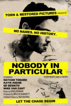 Película: Nobody in Particular