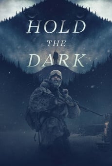Hold the Dark online streaming