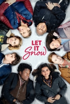 Let It Snow - Innamorarsi sotto la neve online streaming