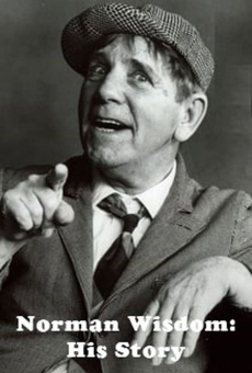 Norman Wisdom: His Story online free