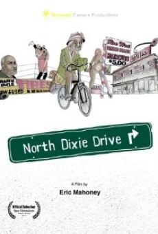 Película: North Dixie Drive