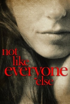 Película: Not Like Everyone Else