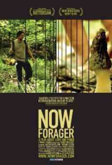 Película: Now, Forager