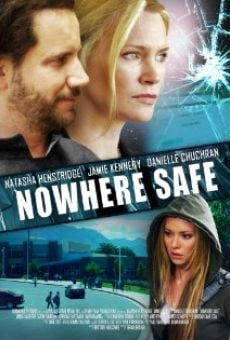 Nowhere Safe online streaming