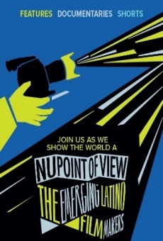 Nu Point of View: The Emerging Latino Filmmakers (2014)