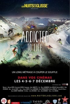 Nuit de la Glisse: Addicted to Life en ligne gratuit