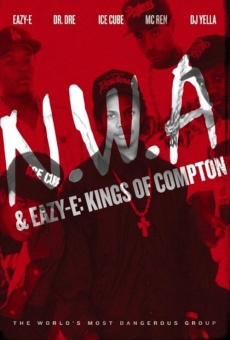 NWA & Eazy-E: The Kings of Compton on-line gratuito