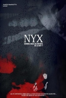 Película: NYX. ¿Somos los hijos de la noche?