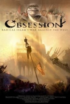 Obsession: Radical Islam's War Against the West on-line gratuito