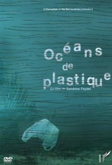Película: Océanos de plástico