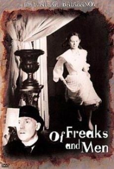 Película: Of Freaks and Men