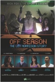 Película: Off Season: Lex Morrison Story