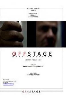 Offstage: Lontano dal palco online streaming