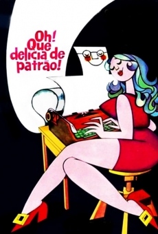 Oh Que Delícia de Patrão (1974)