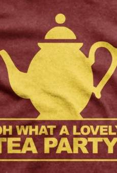 Oh, What a Lovely Tea Party en ligne gratuit