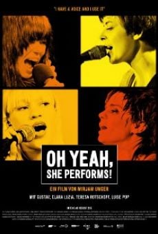 Película: Oh Yeah, She Performs!
