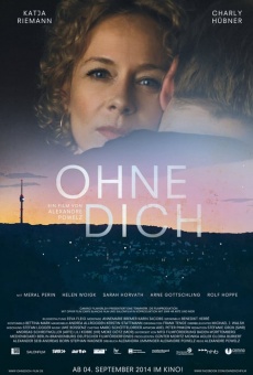 Película: Ohne Dich