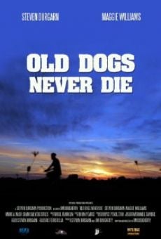 Película: Old Dogs Never Die