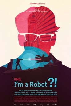 Película: OMG, I'm a Robot!