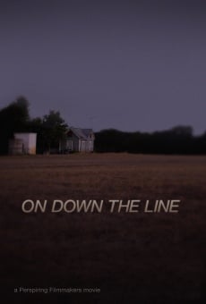 Película: On Down the Line