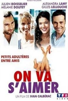 On va s'aimer online streaming