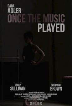 Película: Once the Music Played