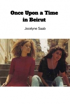 Película: Once Upon a Time in Beirut