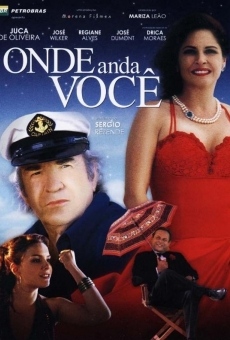 Onde Anda Você online streaming