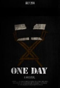 One Day: A Musical online streaming