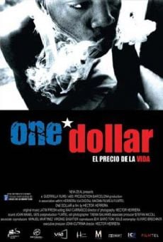 Película: One Dollar: El precio de la vida