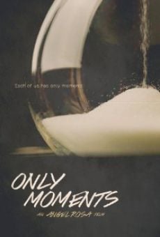 Only Moments en ligne gratuit