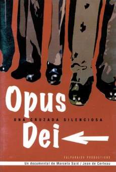 Película: Opus Dei, una cruzada silenciosa