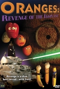 Oranges: Revenge of the Eggplant