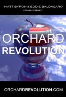 Película: Orchard Revolution