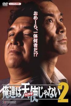 Película: Oretachi wa tenshi ja nai 2