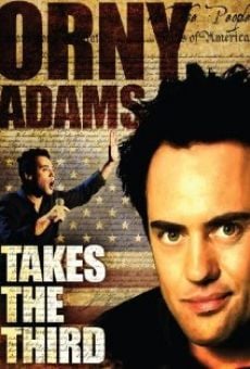Orny Adams: Takes the Third online streaming