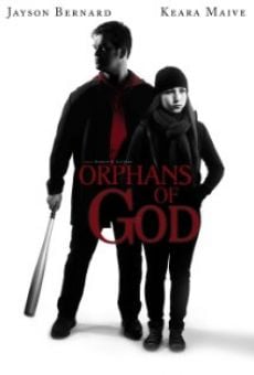 Orphans of God online streaming