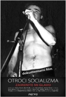 Película: Otroci socializma - Zamenite mi glavo