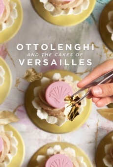 Ottolenghi and the Cakes of Versailles online streaming