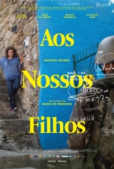 Aos Nossos Filhos en ligne gratuit