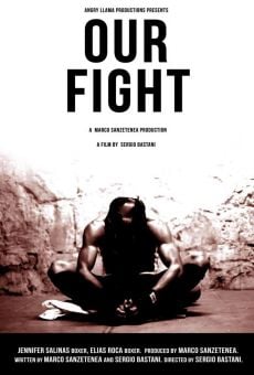 Película: Our Fight (Nuestra pelea)