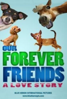 Película: Our Forever Friends