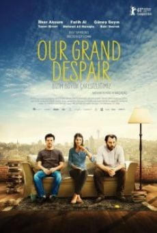 Película: Our Grand Despair