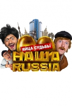 Película: Our Russia. Eggs of Destiny