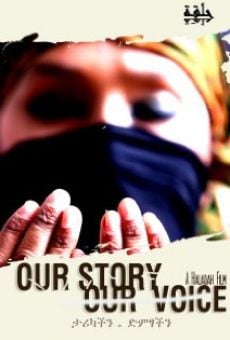 Our Story Our Voice on-line gratuito