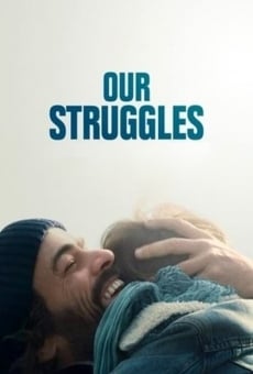 Película: Our Struggles