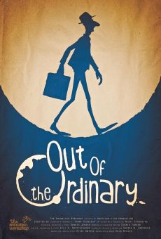Película: Out of the Ordinary