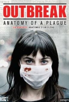 Outbreak: Anatomy of a Plague online streaming
