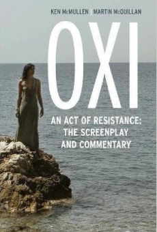OXI, an Act of Resistance online streaming