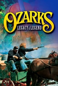 Película: Ozarks Legacy & Legend